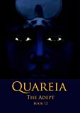 Quareia The Adept: Book Twelve