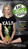 Eat Real Food: Simple Rules for Health, Happiness and Unstoppable Energy