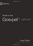 What Is the Gospel? (9Marks)