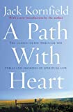 A Path with Heart by Jack Kornfield (2002-08-01)