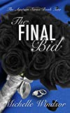 The Final Bid (The Auction Series Book Two)