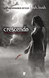 Crescendo (Saga Hush, Hush 2) (Spanish Edition)