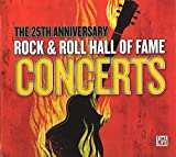 The 25th Anniversary Rock & Roll Hall Of Fame Concert