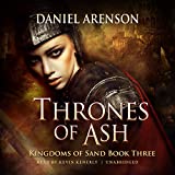 Thrones of Ash: Kingdoms of Sand, Book 3