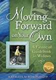 Moving Forward on Your Own: A Financial Guidebook for Widows