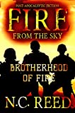 Fire From the Sky: Brotherhood of Fire