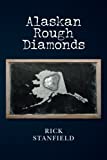 Alaskan Rough Diamonds