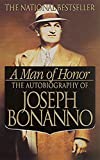 A Man of Honor: The Autobiography of Joseph Bonanno