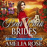 Bear Creek Brides: Books 9 - 12: Mail Order Bride Historical Western Romance: Bear Creek Brides Collection, Book 3