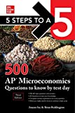 5 Steps to a 5: 500 AP Microeconomics Questions to Know by Test Day, Third Edition (5 Steps to a 5: 500 AP Questions to Know by Test Day)