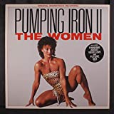 Pumping Iron 2: The Women [Vinyl]