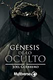 Génesis de lo Oculto (Spanish Edition)