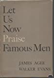 Let Us Now Praise Famous Men (2nd Edition, 1960)