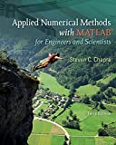 Applied Numerical Methods W/MATLAB: for Engineers & Scientists