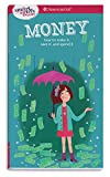 A Smart Girl's Guide: Money (Revised): How to Make It, Save It, and Spend It (Smart Girl's Guide To...)