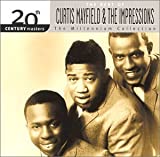 20th Century Masters: The Best of Curtis Mayfield and the Impressions (The Millennium Collection)
