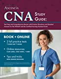 CNA Study Guide: Test Prep and Comprehensive Review with Practice Questions and Detailed Answers for the NNAAP and the Certified Nursing Assistant Exam