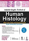 Inderbir Singh’S Textbook Of Human Histology With Colour Atlas And Practical Guide