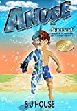 Andee The Aquanaut: Guardian of the Great Seas; Series 1: Guardian of the Great Seas