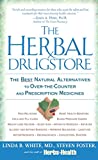 The Herbal Drugstore: The Best Natural Alternatives to Over-the-Counter and Prescription Medicines
