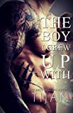 The Boy I Grew Up With (Fallen Crest Series)