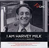 I Am Harvey Milk - Original San Francisco Cast 2013