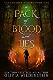 A Pack of Blood and Lies (The Boulder Wolves Book 1)