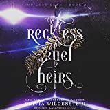 Reckless Cruel Heirs: The Lost Clan, Book 5