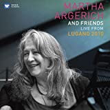 Martha Argerich & Friends: Live from Lugano Festival 2012