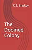 The Doomed Colony