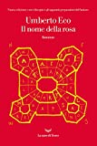 Il nome della rosa: Nuova edizione con i disegni e gli appunti preparatori dell'autore (Italian Edition)