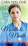 Mouth to Mouth (Lakeside Hospital Book 5)