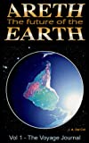 The Voyage Journal (ARETH: The future of the EARTH Book 1)