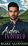 Aiden Inspired (Transitions Series)