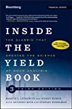 Inside the Yield Book: The Classic That Created the Science of Bond Analysis (Bloomberg Financial Book 610)