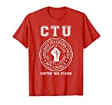Chicago Teachers Union On Strike Protest United We Stand T-Shirt