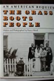 The Grass Roots People: An American Requiem