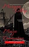 Maze of Damnation (Littlemoon Investigations Book 17)