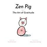 Zen Pig: The Art of Gratitude