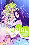 Snotgirl Volume 2: California Screaming (Snotgirl, 2)