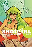 Snotgirl Vol. 1: Green Hair Don't Care