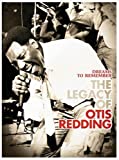 Dreams To Remember: The Legacy of Otis Redding [DVD]