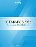 ICD-10-PCS 2022: The Complete Official Codebook