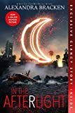 In the Afterlight: A Darkest Minds Novel (The Darkest Minds series Book 3)