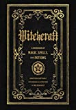 Witchcraft: A Handbook of Magic Spells and Potions (Volume 1) (Mystical Handbook, 1)