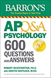 AP Q&A Psychology: 600 Questions and Answers (Barron's Test Prep)