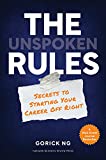 The Unspoken Rules: Secrets to Starting Your Career Off Right