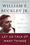 Let Us Talk of Many Things: The Collected Speeches