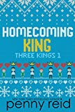 Homecoming King (Three Kings Book 1)
