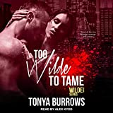 Too Wilde to Tame: Wilde Security, Book 5